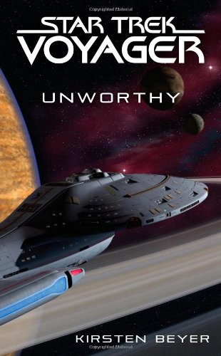 Imagen de archivo de Unworthy (Star Trek: Voyager) a la venta por BooksRun