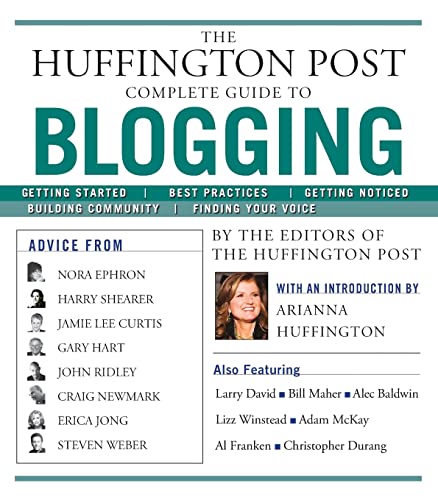 Imagen de archivo de The Huffington Post Complete Guide to Blogging a la venta por Your Online Bookstore