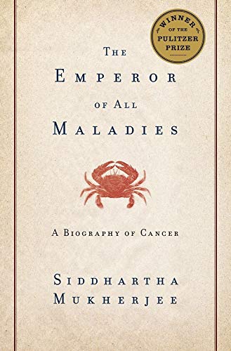 Stock image for The Emperor of All Maladies: A Biography of Cancer for sale by St Vincent de Paul of Lane County