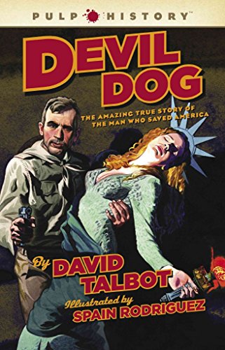 9781439109021: Devil Dog: The Amazing True Story of the Man Who Saved America (Pulp History)