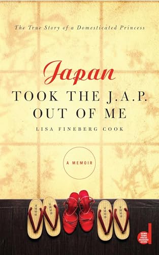 Beispielbild fr Japan Took the J.A.P. Out of Me zum Verkauf von BooksRun