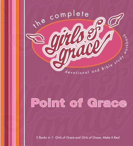 9781439110058: The Complete Girls of Grace Devotional and Bible Study Workbook
