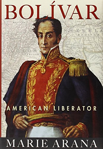 Imagen de archivo de Bolivar: American Liberator a la venta por Half Price Books Inc.