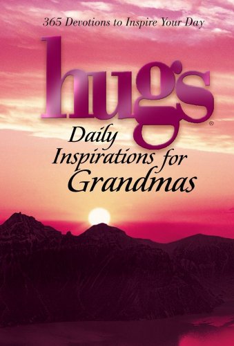 Beispielbild fr Hugs Daily Inspirations for Grandmas: 365 Devotions to Inspire Your Day zum Verkauf von SecondSale