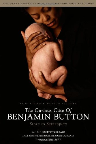 9781439117002: The Curious Case of Benjamin Button: Story to Screenplay