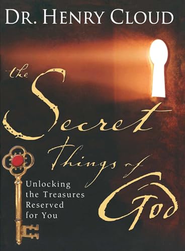 Beispielbild fr The Secret Things of God: Unlocking the Treasures Reserved for You zum Verkauf von SecondSale