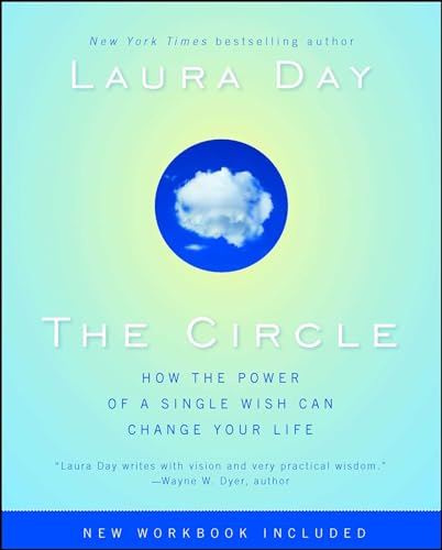 Beispielbild fr The Circle : How the Power of a Single Wish Can Change Your Life zum Verkauf von Better World Books