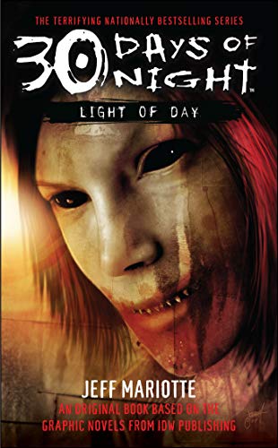 Stock image for 30 Days of Night: Light of Day for sale by Hippo Books