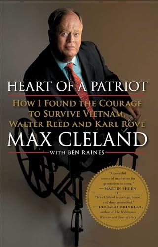 Imagen de archivo de Heart of a Patriot: How I Found the Courage to Survive Vietnam, Walter Reed and Karl Rove a la venta por BookHolders
