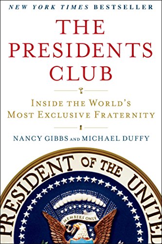 9781439127728: The Presidents Club: Inside the World's Most Exclusive Fraternity