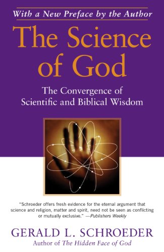 9781439129586: The Science of God: The Convergence of Scientific and Biblical Wisdom