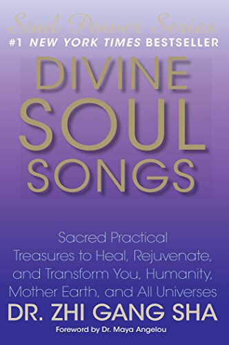 Stock image for Divine Soul Songs: Sacred Practical Treasures to Heal, Rejuvenate, and Transform You, Humanity, Mother Earth, and All Universes (Soul Power) for sale by SecondSale