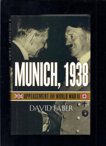 MUNICH, 1938. appeasement and World War II.