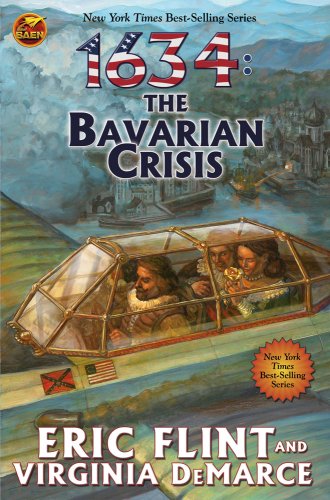 Stock image for 1634: The Bavarian Crisis (Ring of Fire) for sale by Jenson Books Inc