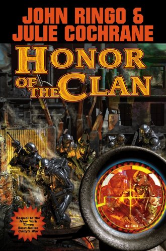 Honor of the Clan (9781439133354) by Ringo, John; Cochrane, Julie