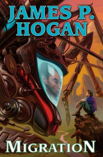 Migration (Baen Science Fiction) - Hogan, James P.