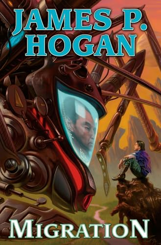 Migration (9781439134474) by Hogan, James P.