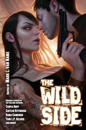 Imagen de archivo de The Wild Side: Urban Fantasy with an Erotic Edge (Baen Fantasy) a la venta por Half Price Books Inc.