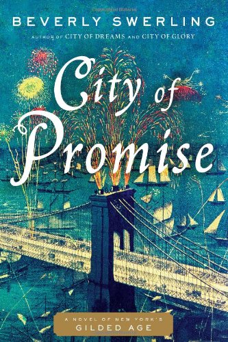 9781439136942: City of Promise: A Novel of New York's Gilded Age