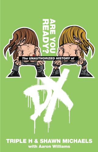 Imagen de archivo de The Unauthorized History of DX (WWE) a la venta por HPB-Ruby
