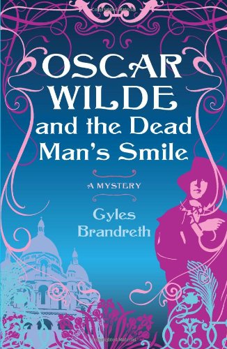 Stock image for Oscar Wilde and the Dead Man's Smile : A Mystery for sale by Better World Books