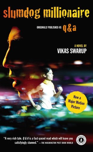 9781439138168: Slumdog Millionaire. Film Tie-In: A very rich tale. Q & A is a fast-paced read which will leave you
