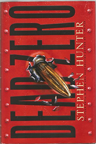 Beispielbild fr Dead Zero: A Bob Lee Swagger Novel zum Verkauf von Wonder Book