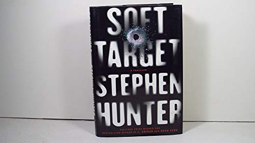 Stock image for Soft Target: A Thriller (Ray Cruz) for sale by SecondSale