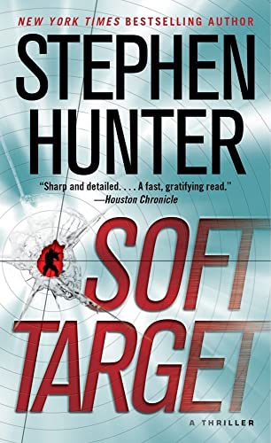 Imagen de archivo de Soft Target: A Thriller (Ray Cruz) a la venta por SecondSale