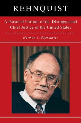 Imagen de archivo de Rehnquist: A Personal Portrait of the Distinguished Chief Justice of the United States a la venta por Wonder Book
