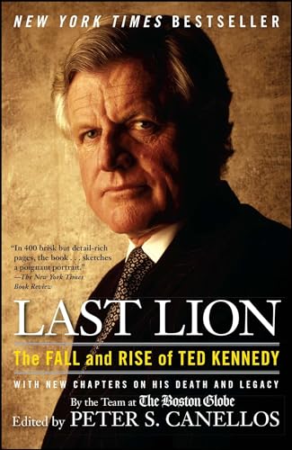 9781439141335: Last Lion: The Fall and Rise of Ted Kennedy