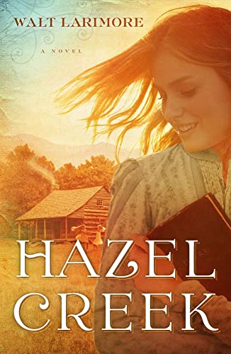 Stock image for Hazel Creek: A Novel for sale by Books-FYI, Inc.