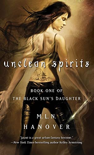 9781439143056: Unclean Spirits: Book One of the Black Sun's Daughter: 01
