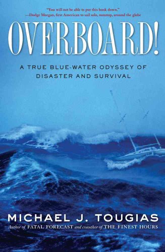 9781439145746: Overboard!: A True Blue-Water Odyssey of Disaster and Survival