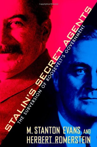 Beispielbild fr Stalins Secret Agents: The Subversion of Roosevelts Government zum Verkauf von Goodwill Books