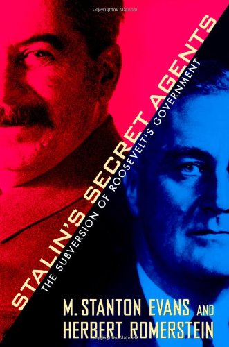 Imagen de archivo de Stalin's Secret Agents: The Subversion of Roosevelt's Government a la venta por BooksRun