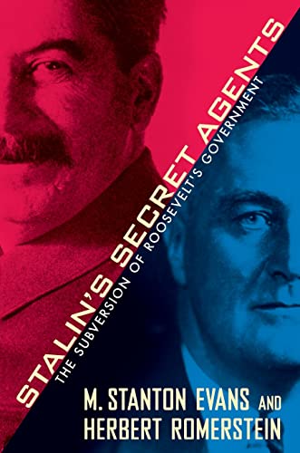 Imagen de archivo de Stalin's Secret Agents: The Subversion of Roosevelt's Government a la venta por SecondSale