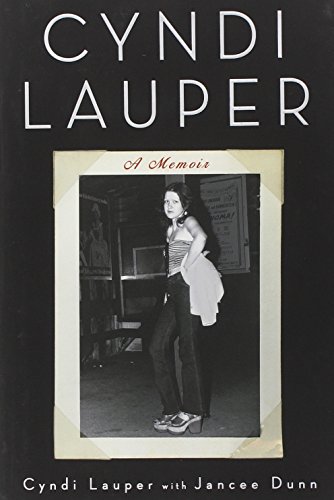 Imagen de archivo de CYNDI LAUPER: A MEMOIR a la venta por WONDERFUL BOOKS BY MAIL