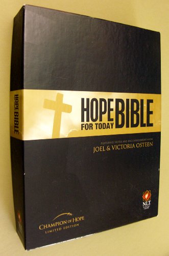 Hope Bible for Today - Champion of Hope Limited Edition (NLT - New Living Translation) (9781439148495) by Joel Osteen