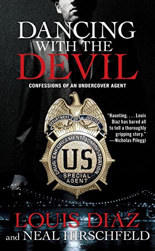 Beispielbild fr Dancing with the Devil: Confessions of an Undercover Agent zum Verkauf von Wonder Book