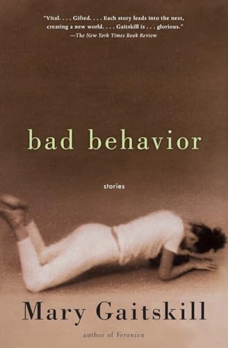 Bad Behavior: Stories (9781439148877) by Gaitskill, Mary