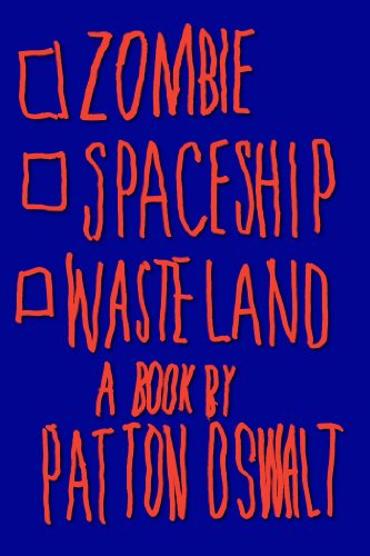 Stock image for Zombie Spaceship Wasteland: A Book by Patton Oswalt for sale by SecondSale