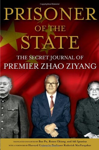 Stock image for Prisoner of the State: The Secret Journal of Premier Zhao Ziyang for sale by Your Online Bookstore