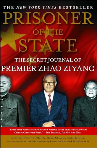 Stock image for Prisoner of the State: The Secret Journal of Premier Zhao Ziyang for sale by Ergodebooks