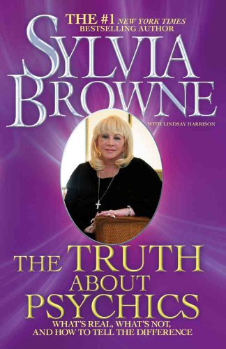 9781439149720: The Truth About Psychics: What's Real, What's Not, and How to Tell the Difference