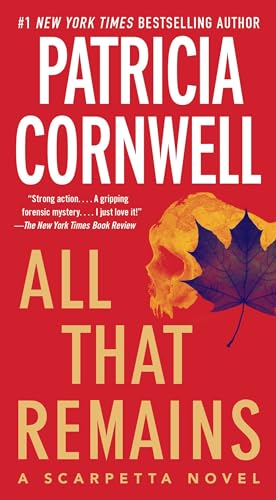 9781439149898: All That Remains: A Scarpetta Novel