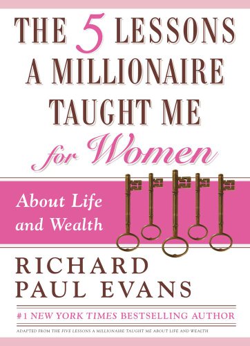 Stock image for The Five Lessons a Millionaire Taught Me for Women for sale by Front Cover Books