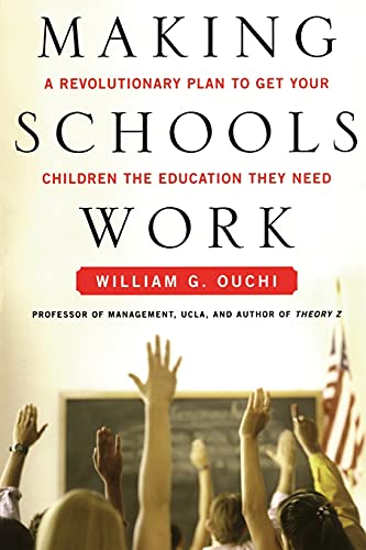 Stock image for Making Schools Work: A Revolutionary Plan to Get Your Children the Educ for sale by GF Books, Inc.