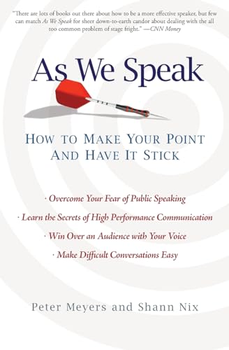 9781439153086: As We Speak: How to Make Your Point and Have It Stick