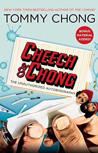 Stock image for Cheech Chong: The Unauthorized Autobiography for sale by Zoom Books Company